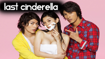Last Cinderella – TOAD Japanese Drama Review thumbnail