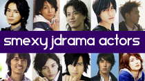 Top 10 Smexiest Japanese Drama Actors thumbnail